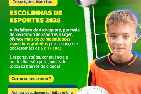 Programa Escolinhas de Esportes 2026 abre inscrições na Segunda-feira 02/02 em Araraquara!